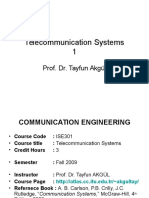 Telecommunication Systems 1: Prof. Dr. Tayfun Akgül