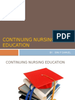 Continuing Nursing Education: By: Bini P Samuel