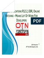 BENG AjithNarayanan Oracle ApplicationsR12.2EBROnlinePatching-MeansLotOfWorkForDevelopers