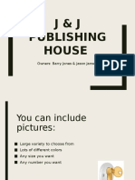 J & J Publishing House: Owners: Barry Jones & Jason Jansen