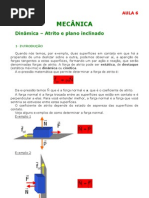 Download Fsica - Aula 06 - Mecncia - Dinmica - Atrito e plano inclinado by Fsica Concurso Vestibular  SN3370633 doc pdf