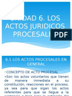 UNIDAD VI Actos Procesales