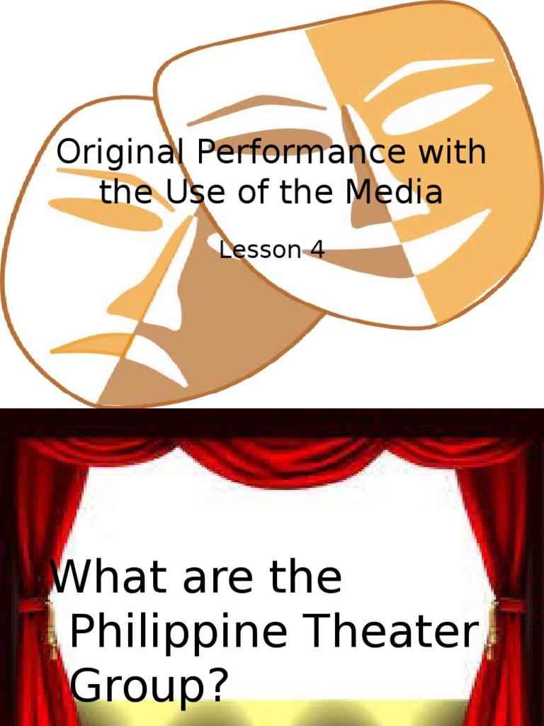 Philippine Theater and Media Integration | PDF | Theatre | Entertainment