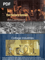 The Factory System: Workers and Factory Life