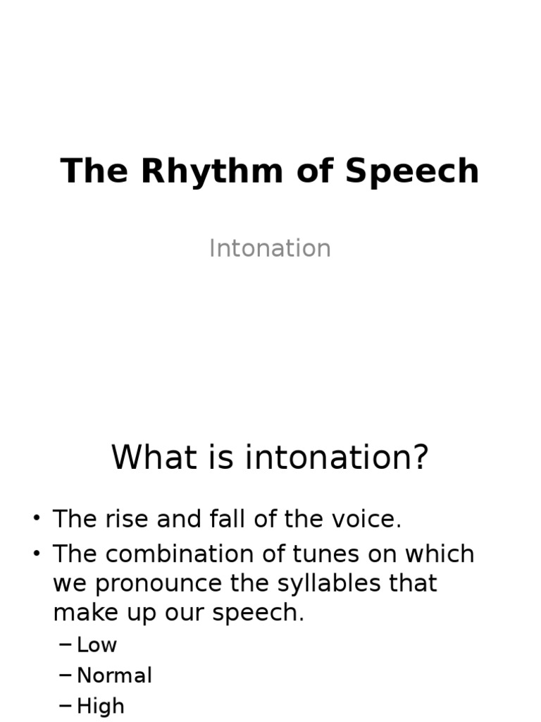 The Rhythm of Speech_Intonation Stress (Linguistics) Linguistics