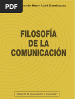 Fernando Buen Abad Filosofia de La Comunicacion | PDF