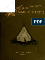 Camping and Camp Outfits. a Manual of Instruction for Young and Old Sportsmen by G. Shields (1890