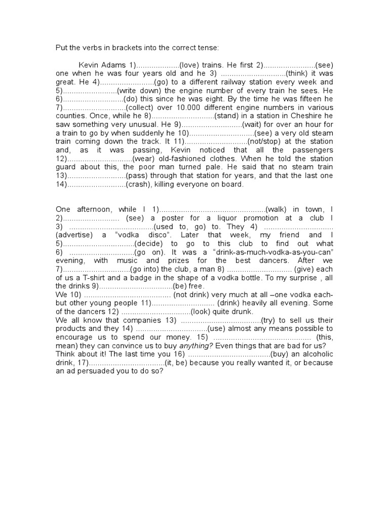 Put The Verbs In Brackets Into The Correct Tense