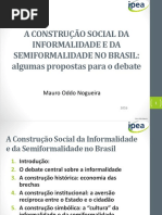 A Construção Social Da Informalidade e Da Semiformalidade No Brasil