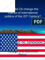 How Did Oil Change The Course of International Politics of The 20 Century?