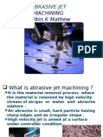 Machining Melbin K Mathew: Abrasive Jet