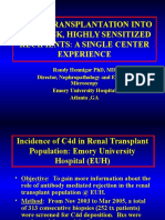 Renal Transplantation Into High Risk, Highly Sensitized Recipients: A Single Center Experience