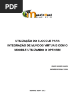 Utilização Do Sloodle Para Integração de Mundos Virtuais Com o Moodle Utilizando o Opensim Felipe Becker Nunes Gleizer Bierhalz Voss
