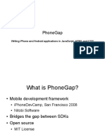 Phonegap: Writing Iphone and Android Applications in Javascript, HTML and Css