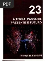 do a Terra - Cap 23 - A Terra - Passado, Presente e Futuro