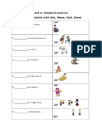 Unit 4: People Around Us. Fill in The Blanks With This, These, That, Those