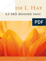 AZ ERŐ BENNED VAN - Louise L. Hay