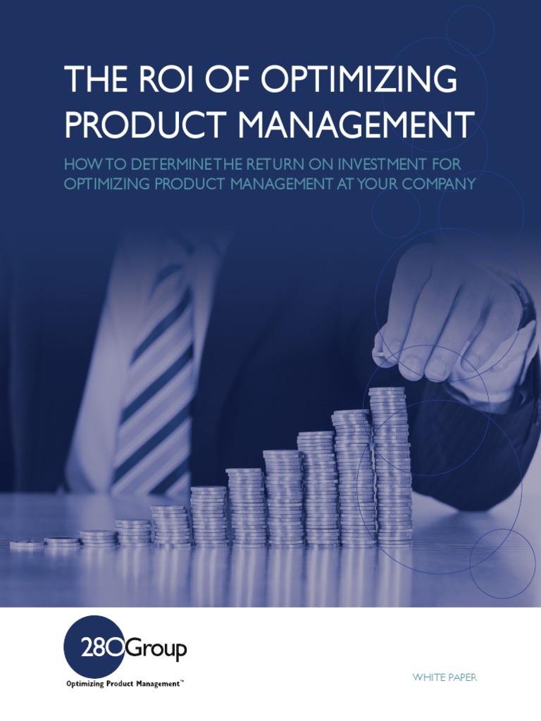 The ROI of Optimizing Product Management | PDF | Profit (Accounting ...