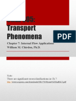 CHEE 305: Transport Phenomena: Chapter 7: Internal Flow Applications William M. Chirdon, PH.D