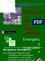 Emergenc y Evacuatio N Does Everyone Know The Plan?