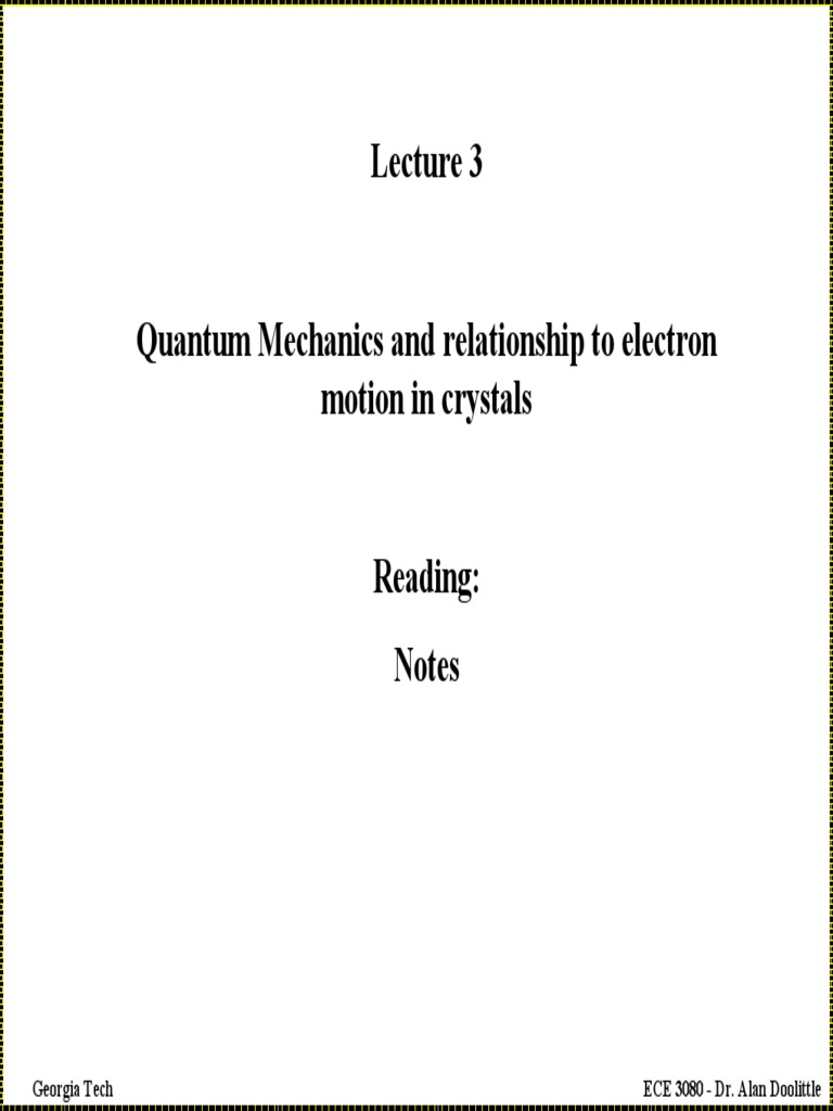 Quantum Mechanics Lecture Notes | PDF | Schrödinger Equation | Quantum ...