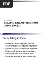 Solving Linear Programs Using Excel: Dr. Ron Lembke