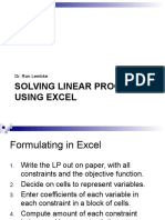 Solving Linear Programs Using Excel: Dr. Ron Lembke