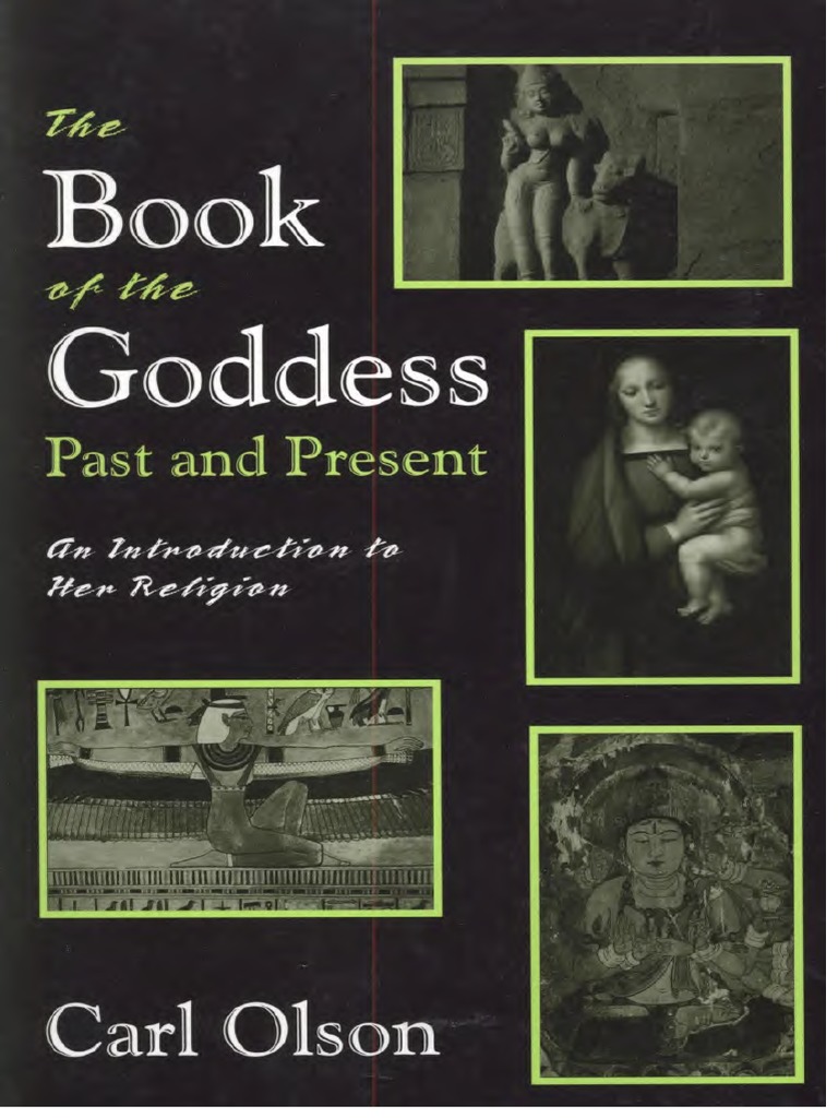 Carl Olson The Book of The Goddess Past and Present An Introduction To Her Religion PDF PDF Isis Goddess picture