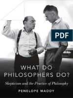 What Do Philosophers Do - Skepticism and The Practice of Philosophy (2017) by Penelope Maddy