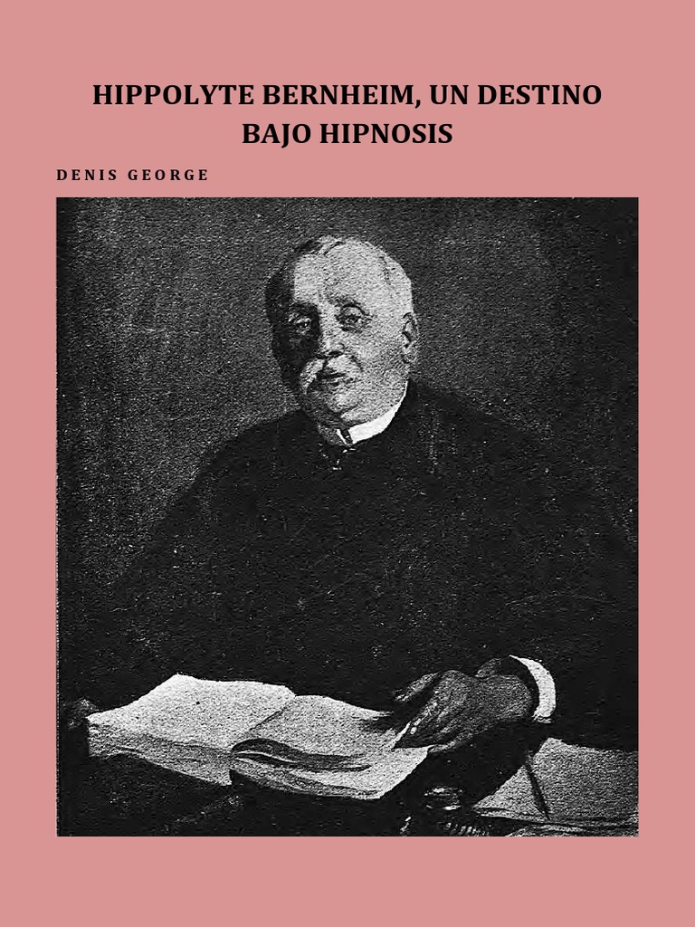 Hippolyte Bernheim, un destino bajo hipnosis Hypnosis Wellness