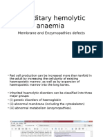 Hereditary Hemolytic Anaemia: Membrane and Enzymopathies Defects