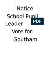 Notice School Pupil Leader Vote For: Goutham