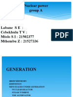 Nuclear Power Group A: Labane S E: Cebekhulu T V: Mtolo S I: 21502377 Mthembu Z: 21527336