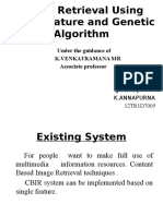 Image Retrieval Using Multi-Feature and Genetic Algorithm: Under The Guidance of K.Venkatramana Sir Associate Professor