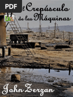 El Crepusculo de Las Maquinas -John Zerzan