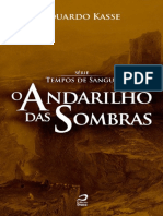 O Andarilho Das Sombras - Eduardo Kasse