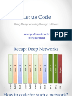 Let Us Code: Using Deep Learning Through A Library