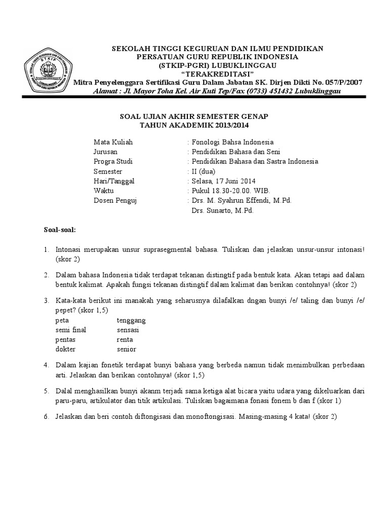 Soal UAS Fonologi Bahasa Indonesia Soal UAS Fonologi Bahasa Indonesia