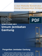 Perencanaan Dan Metode Konstruksi Jembatan Gantung (Suspension) Panjang