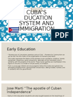 Cuba'S Education System and Immigration: By: Thalia Martinez