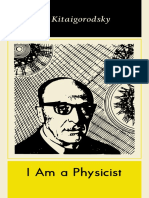 I Am a Physicist: The Ways and Goals of Science