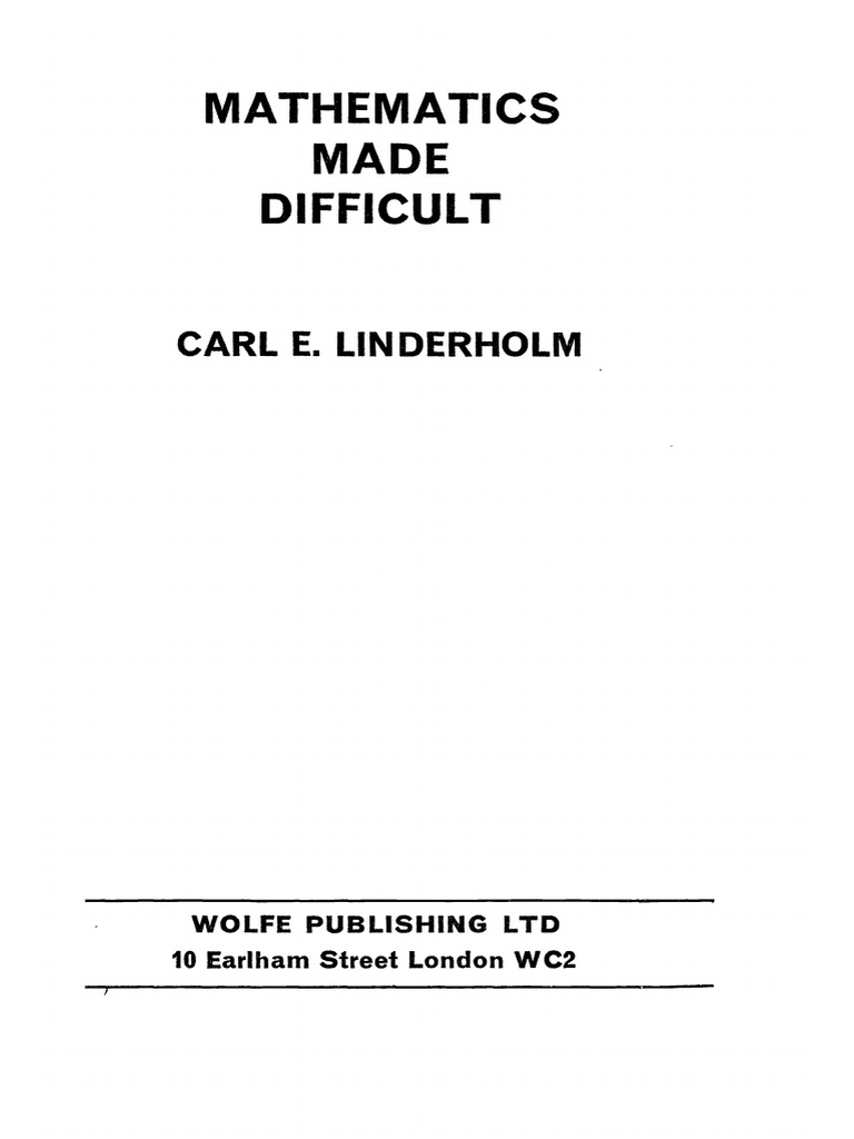 Carl e linderholm mathematics made difficult 1972 pdf axiom