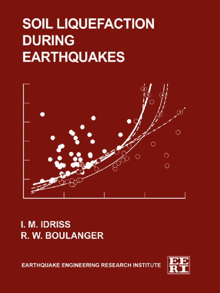 Soil Liquefaction During Earthquakes Idriss Boulanger 2008 Book Pdf