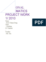 Additional Mathematics Project Work 1/ 2010: Name: Tiew Chuan Dong Class: 5 Berlian I/C Number: Teacher: Mr. Tan