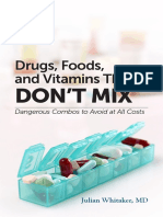 Drugs, Foods, Vitamins That DON'T MIX