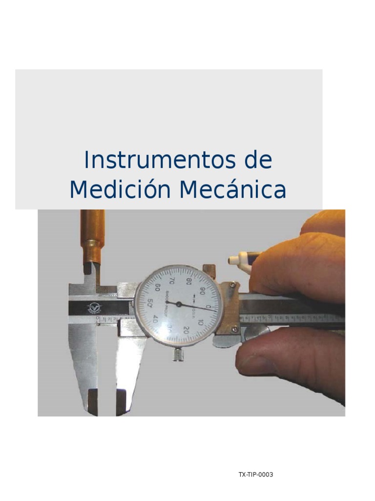 Instrumentos de Medición Mecánica Unidades de medida