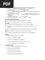 4 Eso Test Mix Tenses: Take/ Interview/ Carry/ Look/ Have/ Fix/ Blow/ Break/ Help/ Fall/ Rain