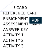 Guide Card Reference Card Enrichment Card Assessment Card Answer Key Activity 1 Activity 2 Activity 3