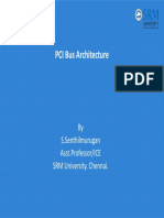 PCI Bus Architecture: by S.Senthilmurugan Asst - Professor/ICE SRM University. Chennai