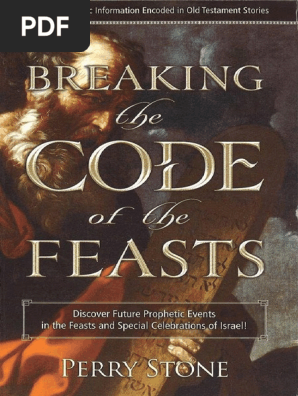 Breaking The Code Of The Feasts Perry Stone Ruth Biblical
